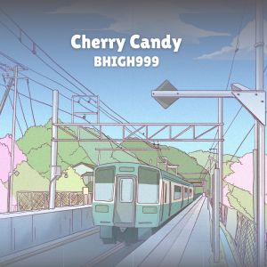 Album Cherry Candy from BHIGH999