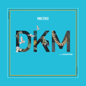 Album Dkm (Explicit) from King Stace