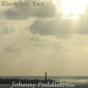 Dengarkan lagu Thank You, Lord (feat. Same) nyanyian Johnny Peddletrax dengan lirik