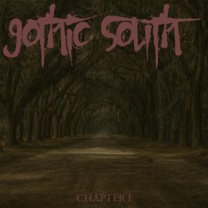 Joe Dolan的專輯Gothic South Chapter 1