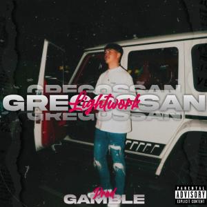 ดาวน์โหลดและฟังเพลง Lightwork Gregossan (Explicit) พร้อมเนื้อเพลงจาก ProdGamble.