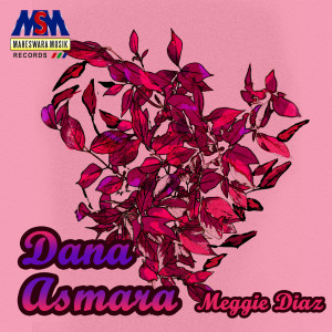 Meggie Diaz的专辑Dana Asmara