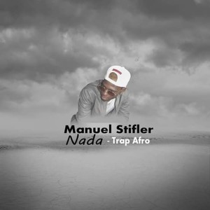 收聽Manuel Stifler的Nada歌詞歌曲