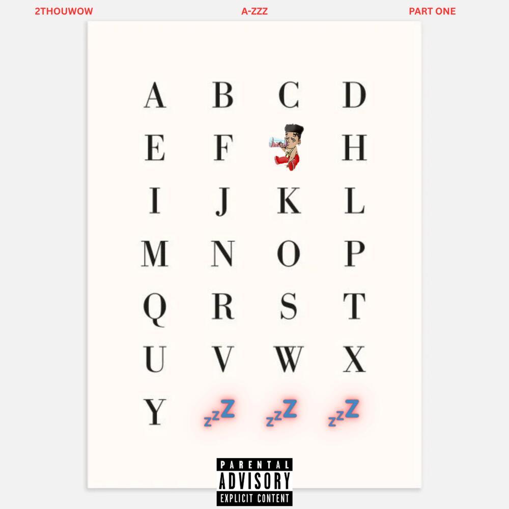 A-Zzz (Part One) (Explicit)