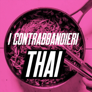 Listen to Thai (Explicit) song with lyrics from I contrabbandieri
