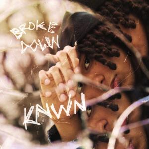 knwn的專輯BROKE DOWN