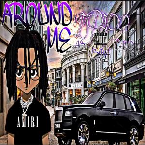 收聽TMG DEVOO的Around Me (feat. Big AB, UBEKA & Daevo) (Explicit)歌詞歌曲