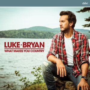 收聽Luke Bryan的What Makes You Country歌詞歌曲