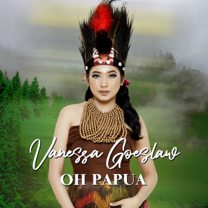 Vanessa Goeslaw的專輯Oh Papua