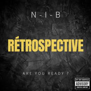 N-i-B的專輯Rétrospective (Explicit)