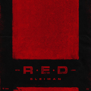 收聽Sleiman的R.E.D. (Explicit)歌詞歌曲