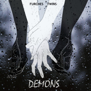 อัลบัม Demons ศิลปิน Furches Twins