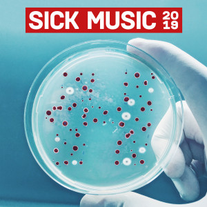 อัลบัม Sick Music 2019 ศิลปิน Hospital Records