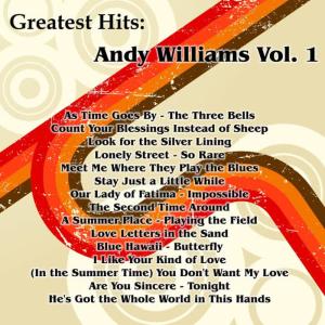 Andy Williams的專輯Greatest Hits: Andy Williams Vol. 1