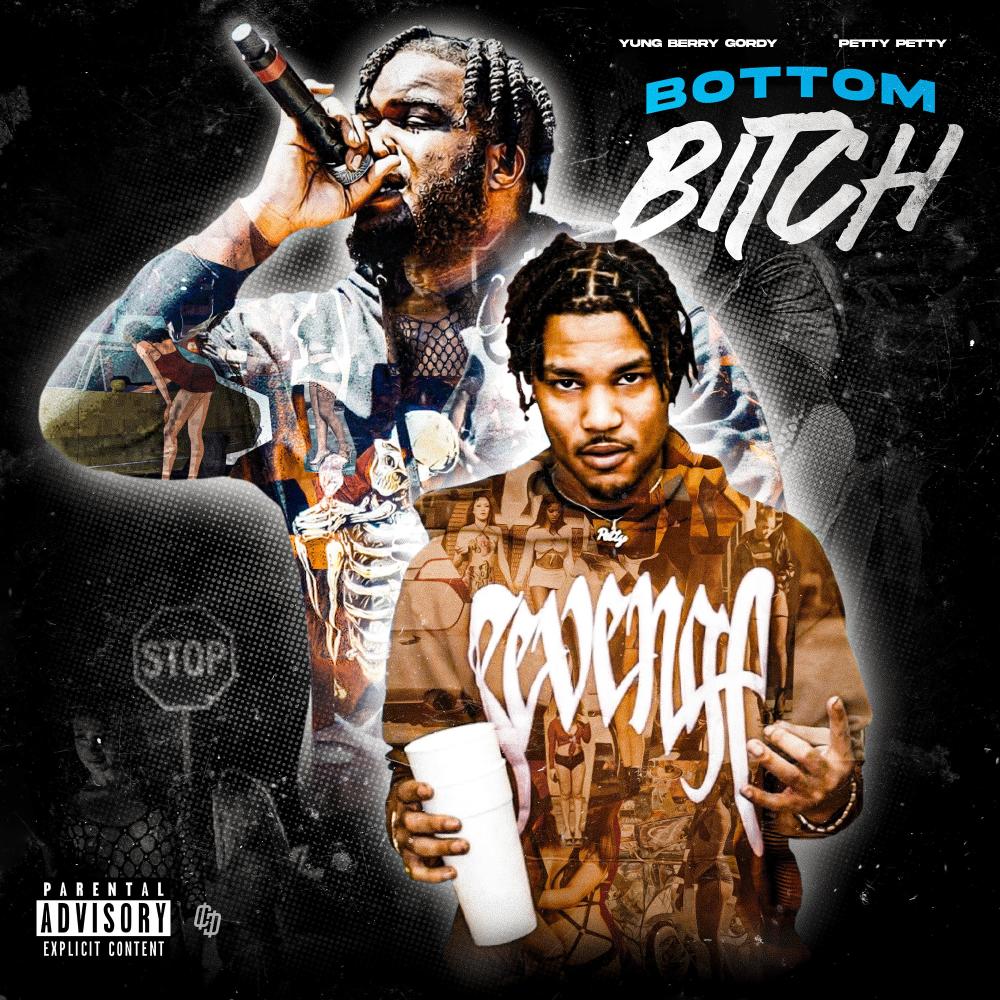 Bottom ***** (feat. PettyPetty) (Explicit)