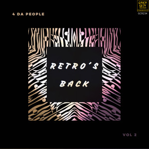 อัลบัม Retro's Back, Vol. 2 ศิลปิน 4 Da People