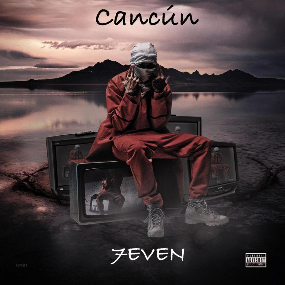 Cancún (feat. Lil 7eVeN) (Explicit)
