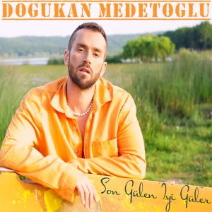 Listen to Son Gülen İyi Güler song with lyrics from Doğukan Medetoğlu