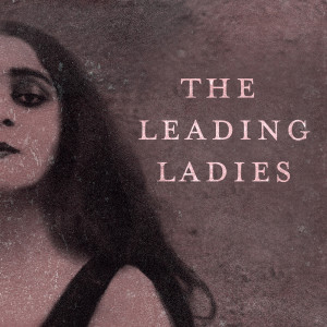 The Lumineers的專輯The Leading Ladies