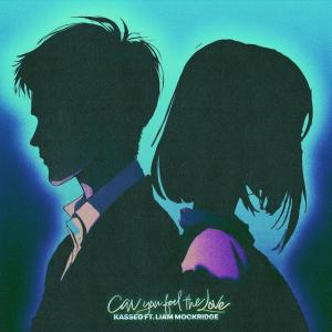 收聽KASSEO的Can You Feel The Love (feat.  Liam Mockridge)歌詞歌曲