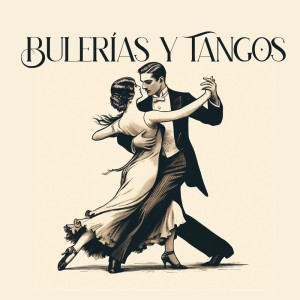 Varios的專輯Bulerías y Tangos