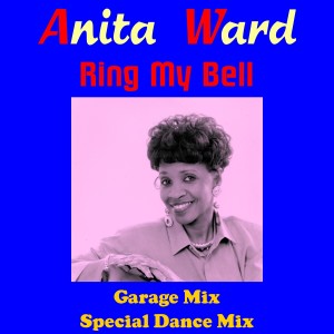ดาวน์โหลดและฟังเพลง Ring My Bell (Special Dance Mix|Rerecorded) พร้อมเนื้อเพลงจาก Anita Ward