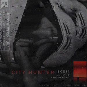 收聽Grand pope的City Hunter (Explicit)歌詞歌曲