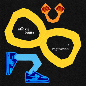 收听Stinky Bugs的Bájoló歌词歌曲