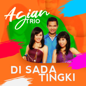 收听Agian Trio的Lupa Ho Di Janji歌词歌曲