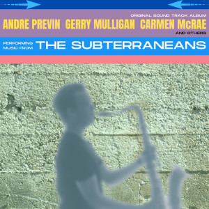 อัลบัม The Subterraneans ศิลปิน Original Movie Soundtrack