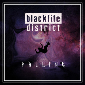 Listen to Falling song with lyrics from Blacklite District