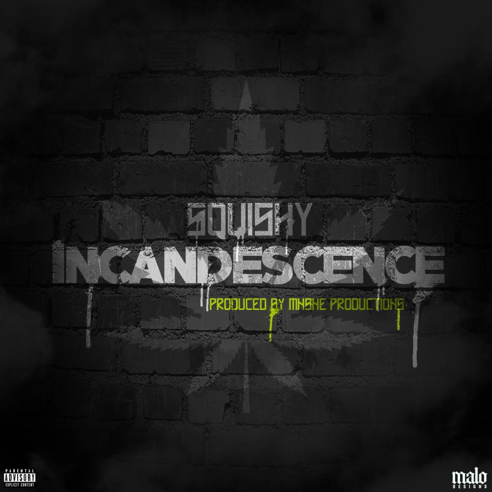 Incandescence (Explicit)
