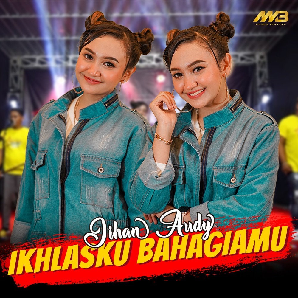 Ikhlasku Bahagiamu