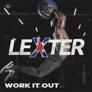 Album Work it out oleh Lexter