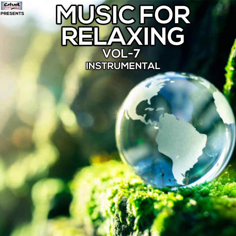 Music for Relaxing, Vol. 7