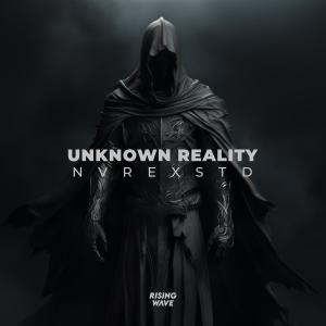 Album Unknown Reality from NVREXSTD