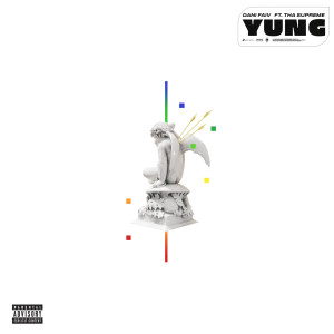 ดาวน์โหลดและฟังเพลง Yung (prod. tha Supreme) (prod. tha Supreme|Explicit) พร้อมเนื้อเพลงจาก Dani Faiv