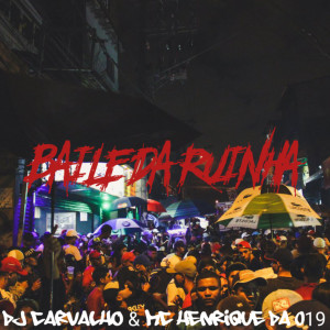 Listen to BAILE DA RUINHA (Explicit) song with lyrics from DJ CARVALHO 011