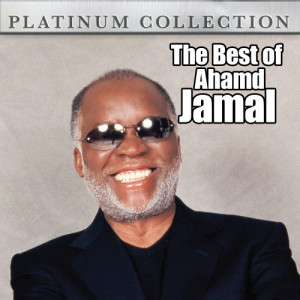 收聽Ahmad Jamal的The Best Thing for You歌詞歌曲