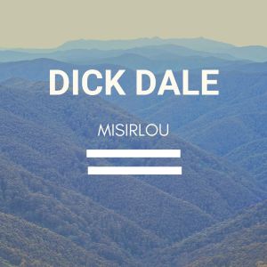 Album Misirlou from Dick Dale