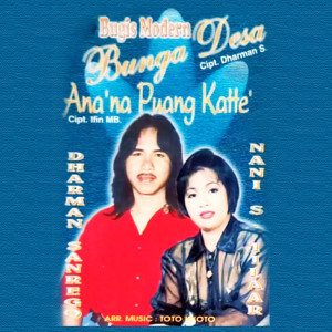 收聽Dharman Sanrego的Ana' Na Puang Katte'歌詞歌曲
