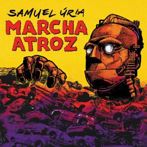 Album Marcha Atroz from 