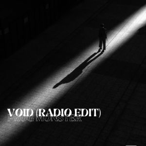 收聽Prog Monster的Void (Radio Edit)歌詞歌曲