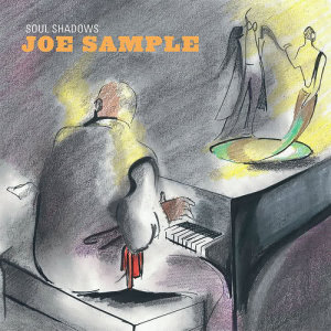 收聽Joe Sample的I Got It Bad and That Ain't Good歌詞歌曲