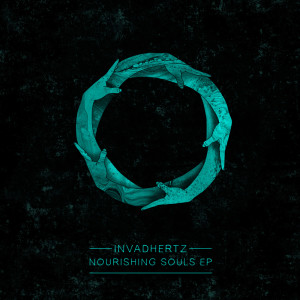 ดาวน์โหลดและฟังเพลง Nourishing Souls พร้อมเนื้อเพลงจาก Invadhertz