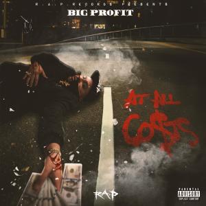 Album At All Costs (Explicit) from Big Profit
