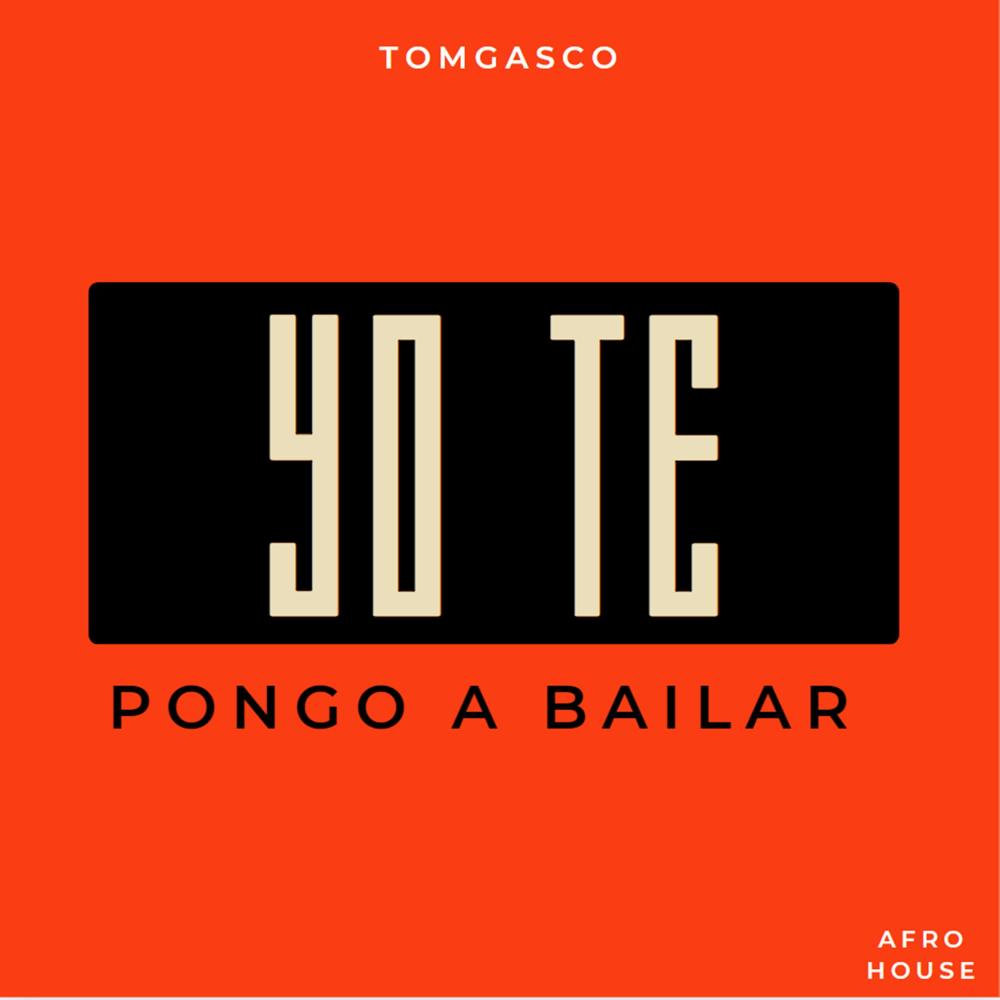 Yo Te Pongo a Bailar (Afro House)