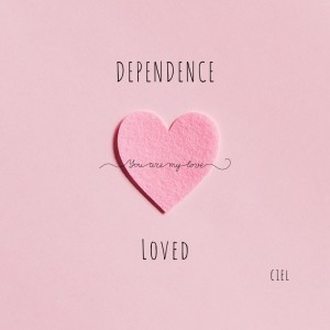 Ciel的專輯Dependence