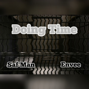 Album Doing Time (Explicit) from Saf Man