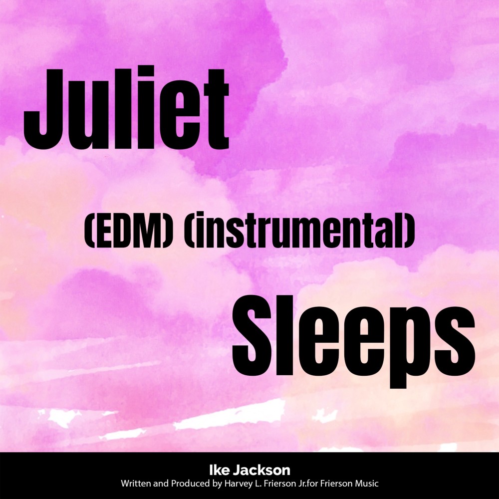 Juliet Sleeps (Instrumental)